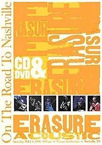 Watch Erasure: On the Road to Nashville