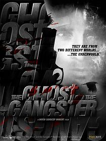 Watch The Ghost and the Gangster