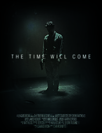 Watch The Time Will Come (Short 2016)