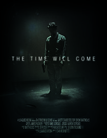 Watch The Time Will Come (Short 2016)