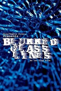 Watch Blurred Glass Lines