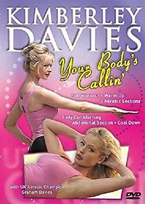Watch Kimberley Davies: Your Body's Callin'