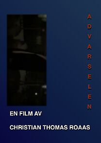 Watch Advarselen (Short 2010)