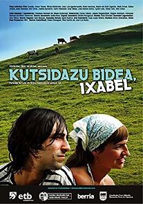 Watch Kutsidazu bidea, Ixabel