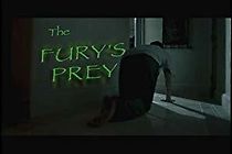 Watch The Fury's Prey