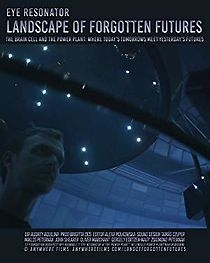 Watch Landscape of Forgotten Futures