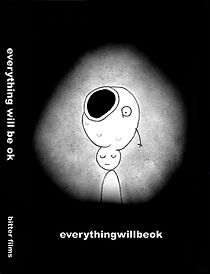 Watch Everything Will Be Ok (Short 2006)