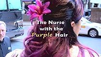 Watch The Nurse with the Purple Hair