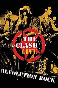 Watch The Clash: Revolution Rock