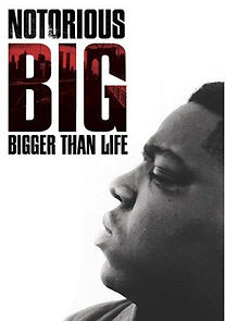 Watch Notorious B.I.G. Bigger Than Life
