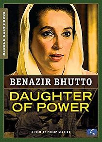 Watch Benazir Bhutto - Tochter der Macht