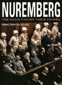 Watch Nuremberg: The Nazis Facing Their Crimes
