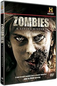 Watch Zombies: A Living History