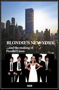 Watch Blondie's New York and the Making of Parallel Lines