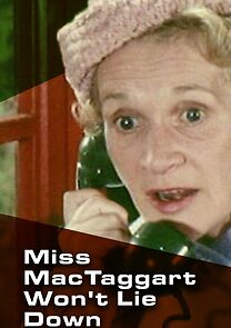 Watch Miss MacTaggart Won't Lie Down (Short 1966)