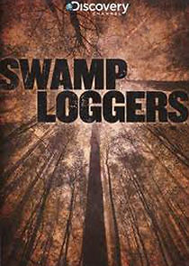 Watch Swamp Loggers