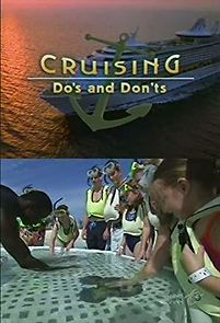Watch Cruising Do's and Don'ts