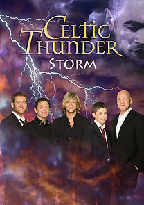 Watch Celtic Thunder: Storm