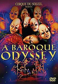 Watch Cirque du Soleil - Baroque Odyssey