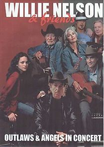 Watch Willie Nelson & Friends: Outlaws & Angels
