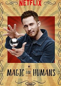 Watch Magic for Humans