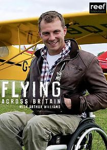Watch Flying Across Britain with Arthur Williams