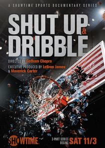 Watch Shut Up and Dribble