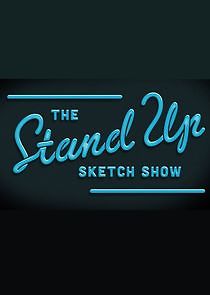 Watch The Stand Up Sketch Show