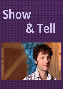 Watch Show and Tell