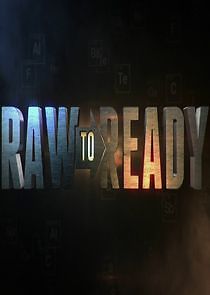 Watch Raw to Ready