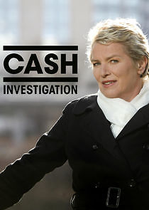 Watch Cash Investigation