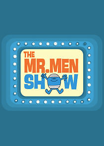 Watch The Mr. Men Show