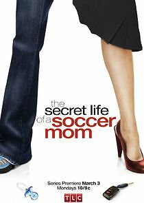 Watch The Secret Life of a Soccer Mom