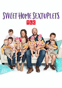 Watch Sweet Home Sextuplets