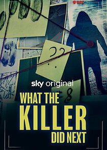 Watch What the Killer Did Next
