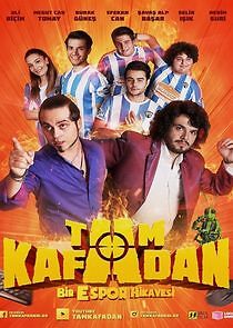 Watch Tam Kafadan