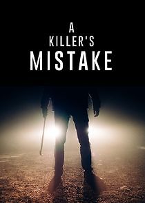 Watch A Killer's Mistake