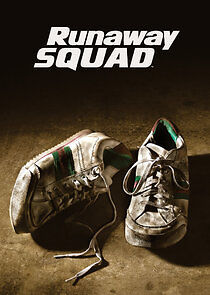 Watch Runaway Squad