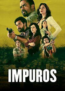 Watch Impuros