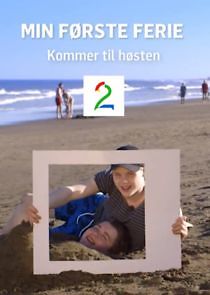 Watch Min Første Ferie