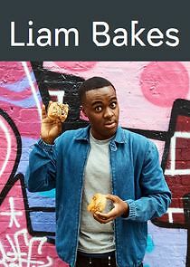 Watch Liam Bakes