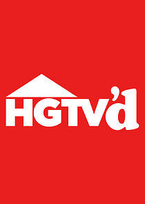 Watch HGTV'd