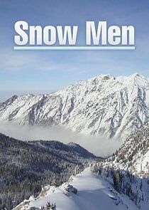 Watch Snow Men