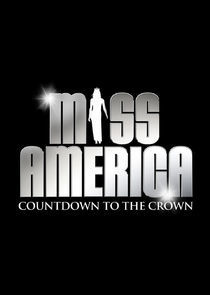 Watch Miss America: Countdown to the Crown