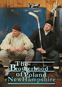 Watch The Brotherhood of Poland, N.H.