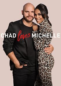 Watch Chad Loves Michelle