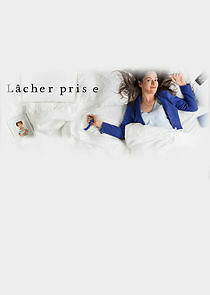 Watch Lâcher prise