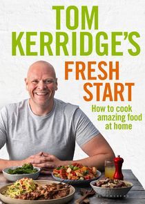 Watch Tom Kerridge's Fresh Start