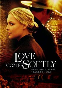 Watch Love Comes Softly
