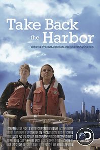 Watch Take Back the Harbor